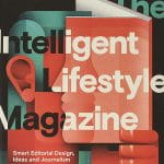 Book Cover: The intelligent lifestyle magazine : smart editorial design, storytelling and journalism.