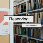 Reserving - when items are out