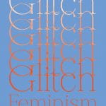 Glitch feminism