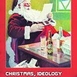 Christmas, Ideology and Popular Culture