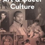 Art and Queer Culture