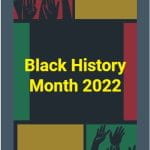 Black History Month 2022