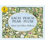 Janet Ahlberg - Each, peach, pear, plum