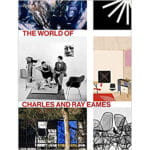 World of Charles and Ray Eames.