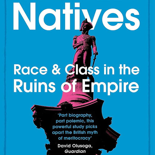 A link to the book titled: Natives, Race & Class in the Ruins of Empire