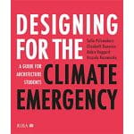 Designing for the climate emergency - a guide for architecture students