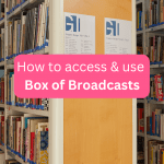 Box of Broadcasts - Accessing and using BoB