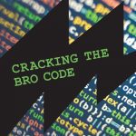 Cracking the bro code