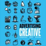 Cover of book called Advertising creative : strategy, copy, design.